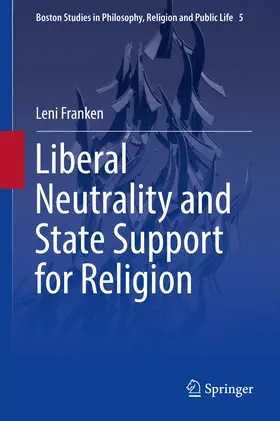 Franken |  Liberal Neutrality and State Support for Religion | eBook | Sack Fachmedien