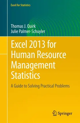 Palmer-Schuyler / Quirk |  Excel 2013 for Human Resource Management Statistics | Buch |  Sack Fachmedien