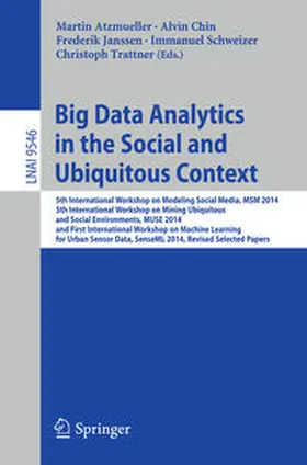 Atzmueller / Chin / Janssen |  Big Data Analytics in the Social and Ubiquitous Context | eBook | Sack Fachmedien