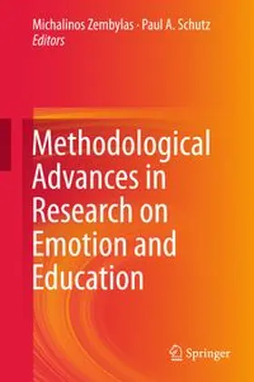 Zembylas / Schutz | Methodological Advances in Research on Emotion and Education | Buch | 978-3-319-29047-8 | www.sack.de