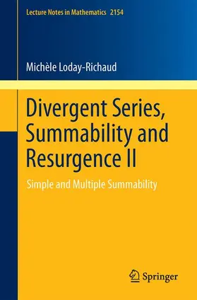 Loday-Richaud |  Divergent Series, Summability and Resurgence II | Buch |  Sack Fachmedien