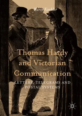 Koehler | Thomas Hardy and Victorian Communication | Buch | 978-3-319-29101-7 | www.sack.de