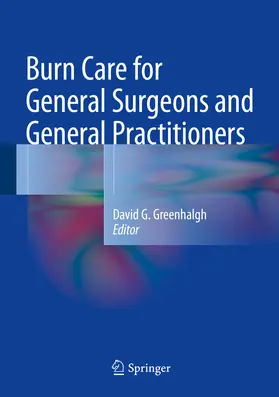 Greenhalgh | Burn Care for General Surgeons and General Practitioners | E-Book | sack.de