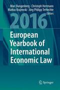 Bungenberg / Terhechte / Herrmann |  European Yearbook of International Economic Law 2016 | Buch |  Sack Fachmedien