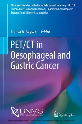 Szyszko |  PET/CT in Oesophageal and Gastric Cancer | eBook | Sack Fachmedien