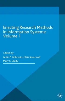 Willcocks / Lacity / Sauer |  Enacting Research Methods in Information Systems: Volume 1 | Buch |  Sack Fachmedien