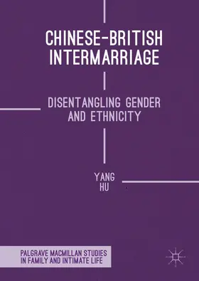 Hu |  Chinese-British Intermarriage | Buch |  Sack Fachmedien