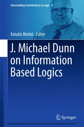 Bimbo / Bimbó | J. Michael Dunn on Information Based Logics | E-Book | www.sack.de