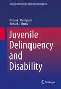 Thompson / Morris |  Juvenile Delinquency and Disability | eBook | Sack Fachmedien