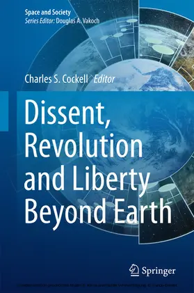 Cockell |  Dissent, Revolution and Liberty Beyond Earth | eBook | Sack Fachmedien