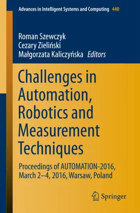 Szewczyk / Zielinski / Zielinski | Challenges in Automation, Robotics and Measurement Techniques | E-Book | sack.de