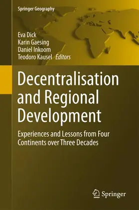 Dick / Kausel / Gaesing |  Decentralisation and Regional Development | Buch |  Sack Fachmedien