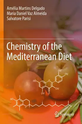 Delgado / Vaz Almeida / Parisi |  Chemistry of the Mediterranean Diet | Buch |  Sack Fachmedien