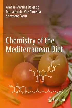 Delgado / Vaz Almeida / Parisi |  Chemistry of the Mediterranean Diet | eBook | Sack Fachmedien