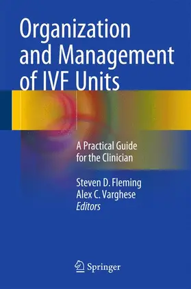 Varghese / Fleming |  Organization and Management of IVF Units | Buch |  Sack Fachmedien