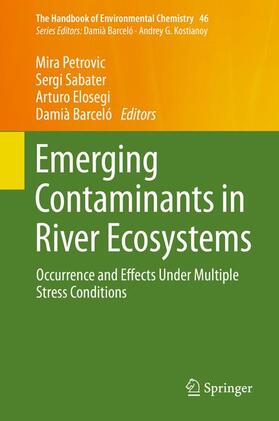 Petrovic / Barceló / Sabater |  Emerging Contaminants in River Ecosystems | Buch |  Sack Fachmedien