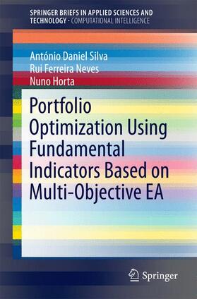 Silva / Horta / Neves |  Portfolio Optimization Using Fundamental Indicators Based on Multi-Objective EA | Buch |  Sack Fachmedien