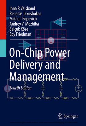 Vaisband / Jakushokas / Popovich | On-Chip Power Delivery and Management | E-Book | sack.de