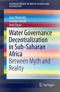 Mutondo / Dinar / Farolfi |  Water Governance Decentralization in Sub-Saharan Africa | Buch |  Sack Fachmedien