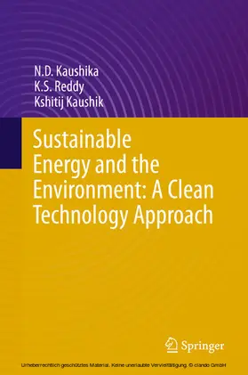 Kaushika / Reddy / Kaushik | Sustainable Energy and the Environment: A Clean Technology Approach | E-Book | sack.de