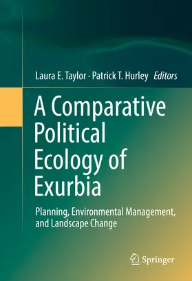 Taylor / Hurley | A Comparative Political Ecology of Exurbia | E-Book | sack.de