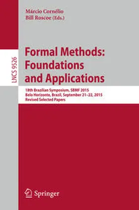 Cornélio / Roscoe | Formal Methods: Foundations and Applications | E-Book | sack.de