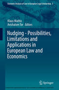 Mathis / Tor |  Nudging - Possibilities, Limitations and Applications in European Law and Economics | eBook | Sack Fachmedien