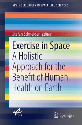 Schneider | Exercise in Space | Buch | 978-3-319-29569-5 | sack.de