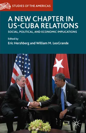 Hershberg / LeoGrande | A New Chapter in US-Cuba Relations | E-Book | sack.de