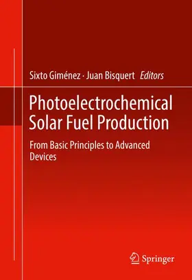 Bisquert / Giménez |  Photoelectrochemical Solar Fuel Production | Buch |  Sack Fachmedien