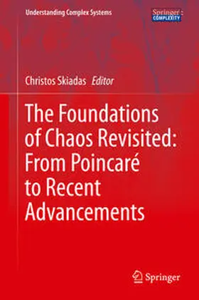 Skiadas |  The Foundations of Chaos Revisited: From Poincaré to Recent Advancements | eBook | Sack Fachmedien