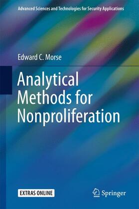 Morse | Analytical Methods for Nonproliferation | Buch | 978-3-319-29729-3 | sack.de