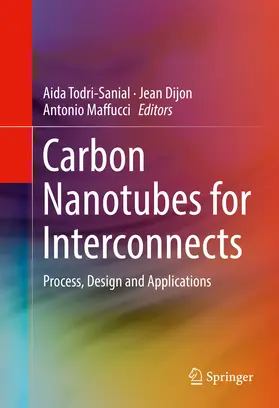 Todri-Sanial / Dijon / Maffucci |  Carbon Nanotubes for Interconnects | eBook | Sack Fachmedien