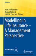 Laurent / Norberg / Planchet |  Modelling in Life Insurance – A Management Perspective | eBook | Sack Fachmedien