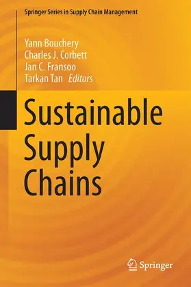 Bouchery / Corbett / Fransoo |  Sustainable Supply Chains | Buch |  Sack Fachmedien