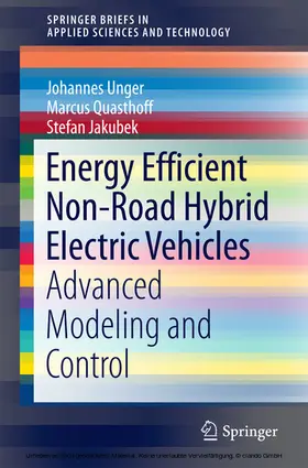 Unger / Quasthoff / Jakubek | Energy Efficient Non-Road Hybrid Electric Vehicles | E-Book | www.sack.de
