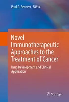 Rennert |  Novel Immunotherapeutic Approaches to the Treatment of Cancer | Buch |  Sack Fachmedien