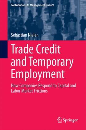 Nielen |  Trade Credit and Temporary Employment | Buch |  Sack Fachmedien