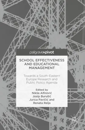 Alfirevic / Alfirevic / Burušic |  School Effectiveness and Educational Management | eBook | Sack Fachmedien