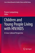 Liamputtong |  Children and Young People Living with HIV/AIDS | Buch |  Sack Fachmedien