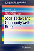 Kee / Lee / Phillips |  Social Factors and Community Well-Being | eBook | Sack Fachmedien