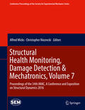 Wicks / Niezrecki |  Structural Health Monitoring, Damage Detection & Mechatronics, Volume 7 | eBook | Sack Fachmedien