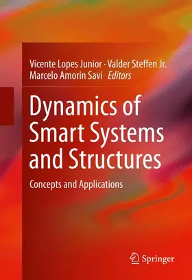 Lopes Junior / Savi / Steffen Jr. |  Dynamics of Smart Systems and Structures | Buch |  Sack Fachmedien