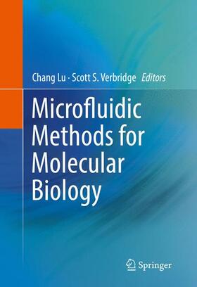Verbridge / Lu |  Microfluidic Methods for Molecular Biology | Buch |  Sack Fachmedien