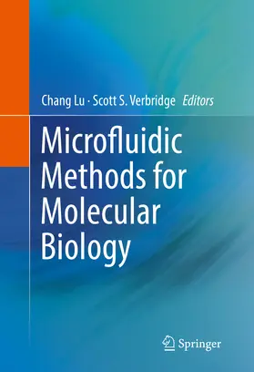 Lu / Verbridge |  Microfluidic Methods for Molecular Biology | eBook | Sack Fachmedien