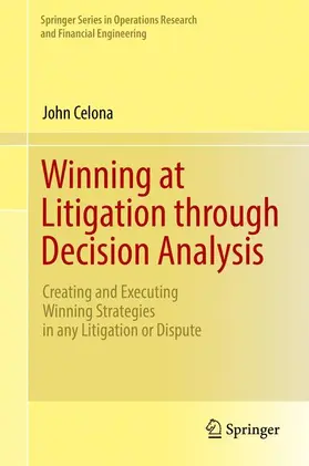 Celona |  Winning at Litigation through Decision Analysis | Buch |  Sack Fachmedien