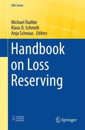 Radtke / Schnaus / Schmidt |  Handbook on Loss Reserving | Buch |  Sack Fachmedien
