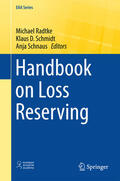 Radtke / Schmidt / Schnaus |  Handbook on Loss Reserving | eBook | Sack Fachmedien