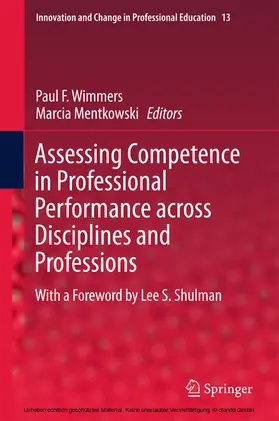 Wimmers / Mentkowski |  Assessing Competence in Professional Performance across Disciplines and Professions | eBook | Sack Fachmedien