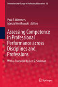 Wimmers / Mentkowski |  Assessing Competence in Professional Performance across Disciplines and Professions | eBook | Sack Fachmedien
